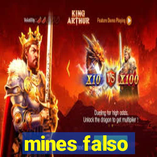 mines falso