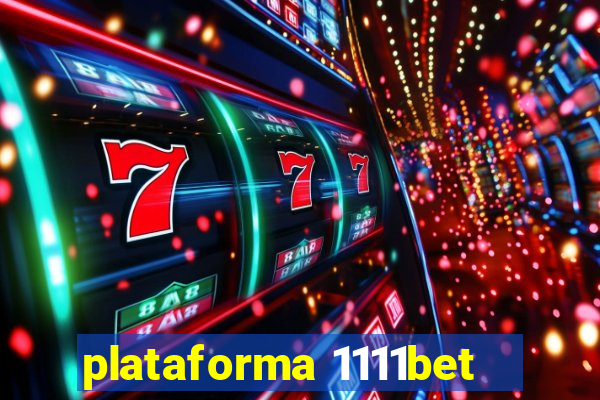 plataforma 1111bet