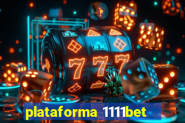 plataforma 1111bet