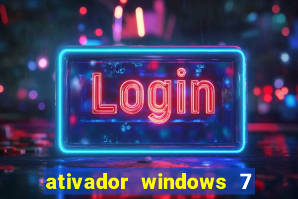 ativador windows 7 ultimate 64 bits download