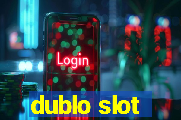 dublo slot