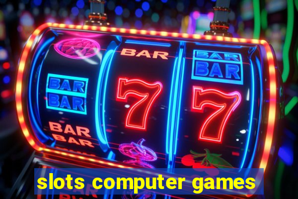 slots computer games