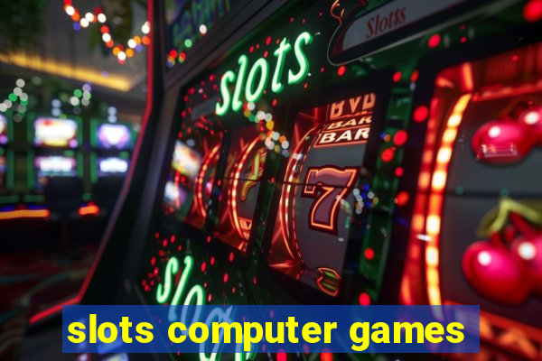 slots computer games