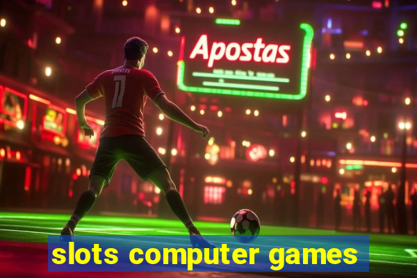 slots computer games