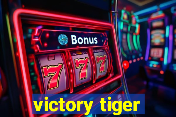 victory tiger