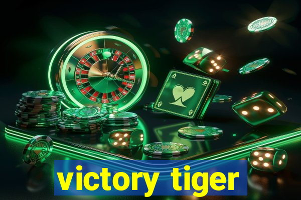 victory tiger