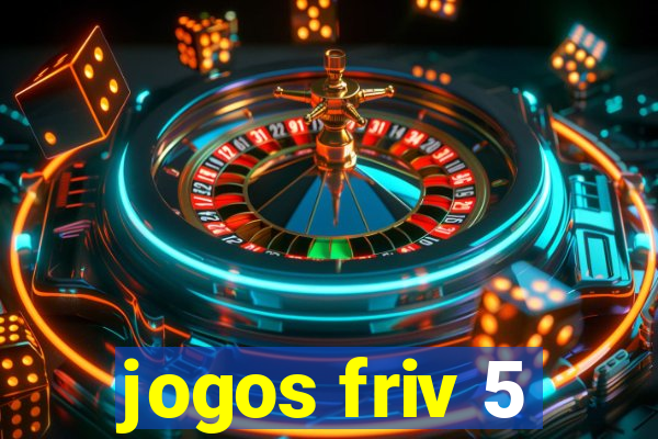 jogos friv 5