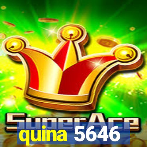 quina 5646