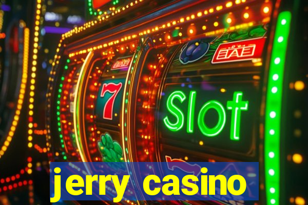 jerry casino