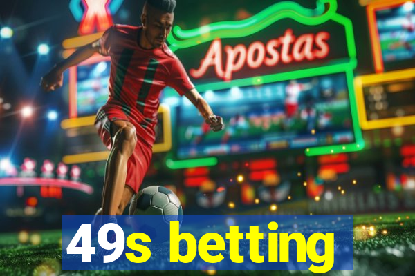 49s betting