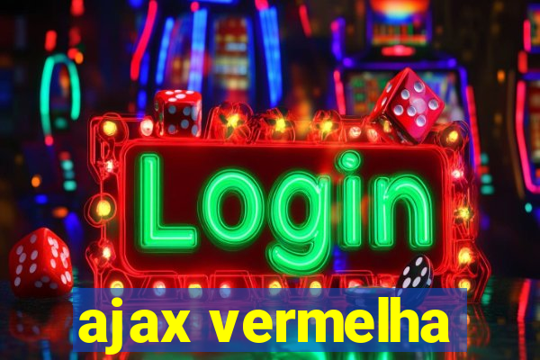 ajax vermelha