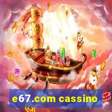 e67.com cassino