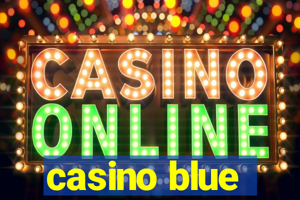 casino blue