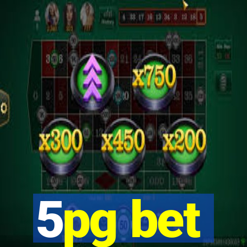 5pg bet