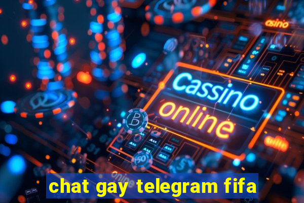 chat gay telegram fifa