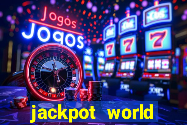 jackpot world casino game gratis