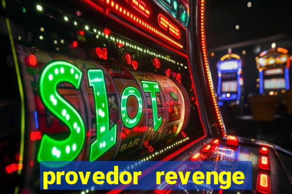 provedor revenge slots demo