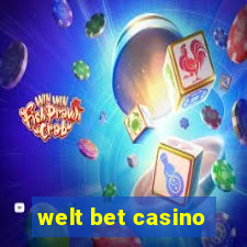 welt bet casino