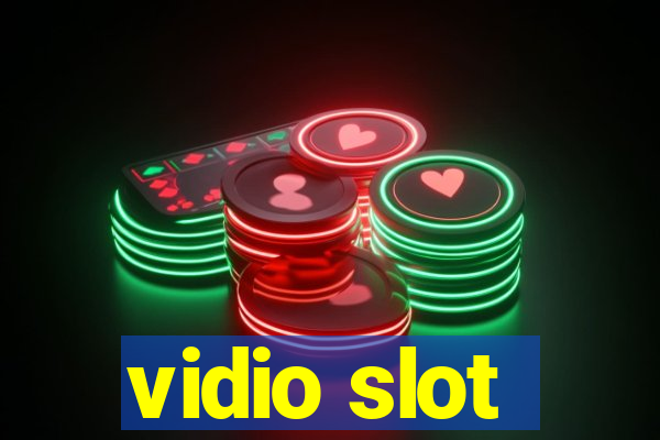 vidio slot