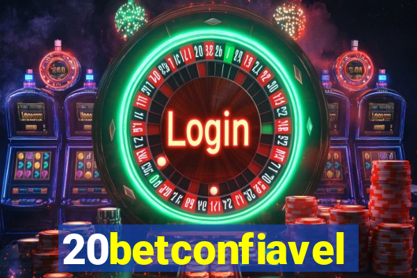 20betconfiavel