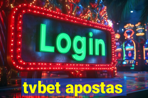 tvbet apostas