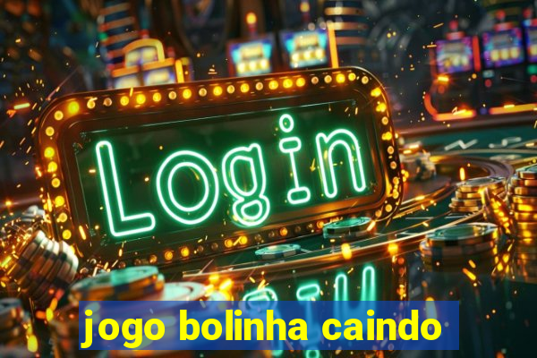 jogo bolinha caindo