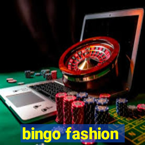 bingo fashion