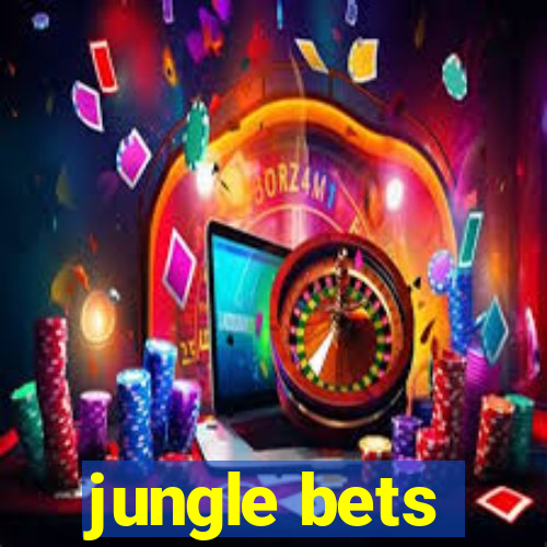 jungle bets