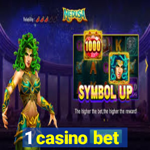 1 casino bet