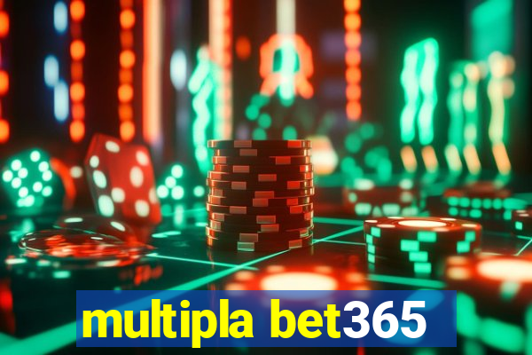 multipla bet365