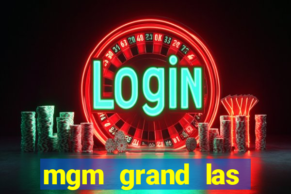 mgm grand las vegas casinos