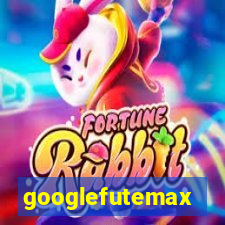 googlefutemax