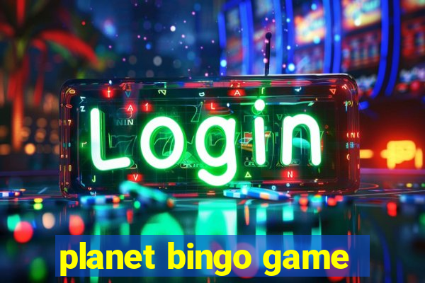 planet bingo game