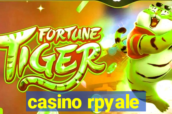 casino rpyale