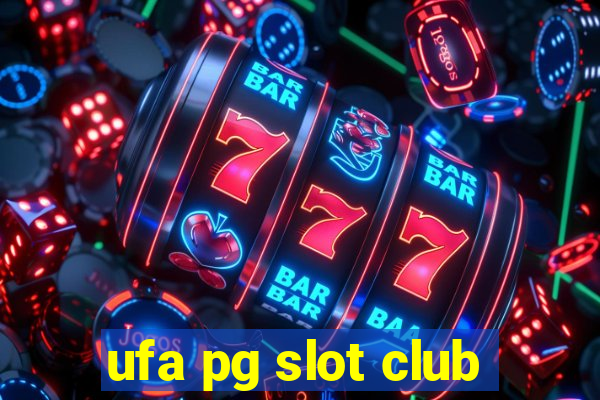 ufa pg slot club