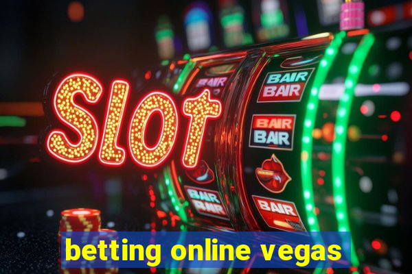 betting online vegas