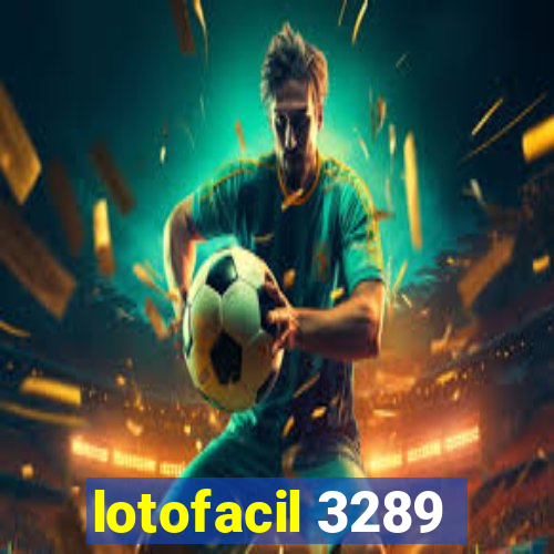 lotofacil 3289