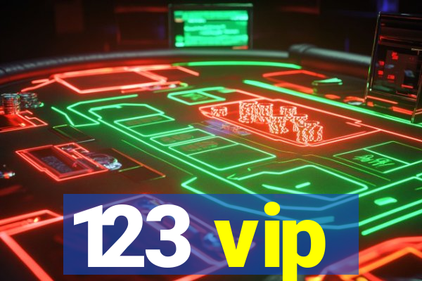 123 vip