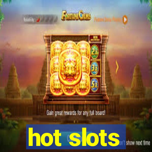 hot slots