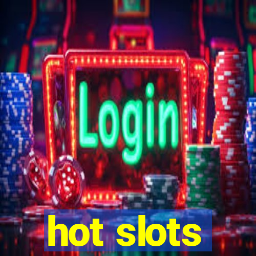 hot slots