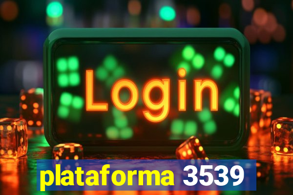 plataforma 3539