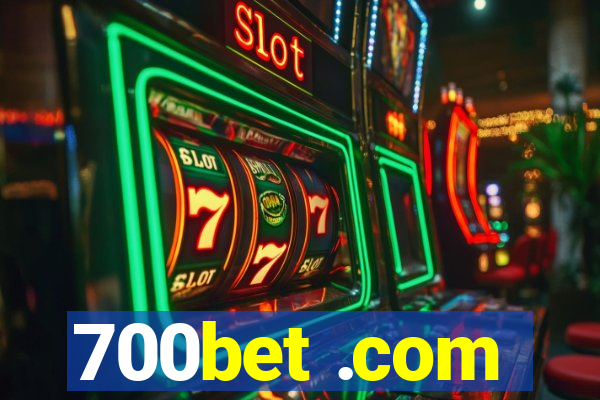 700bet .com