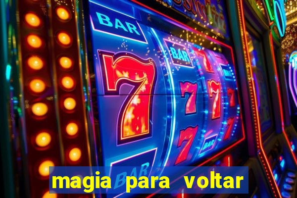 magia para voltar no tempo