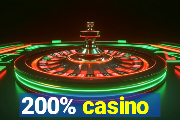 200% casino