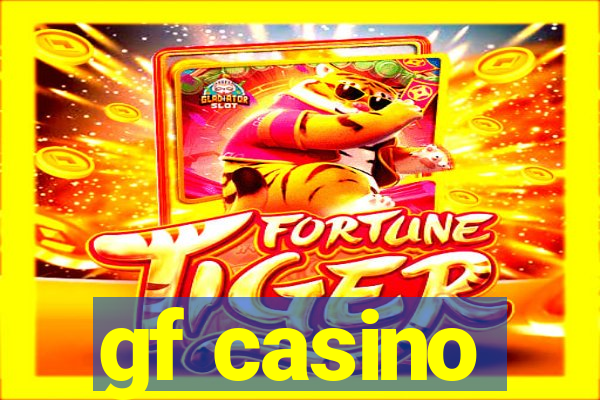 gf casino