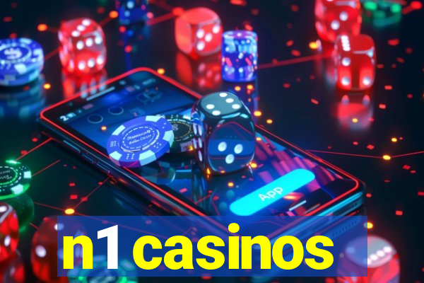 n1 casinos