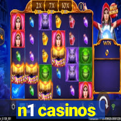 n1 casinos