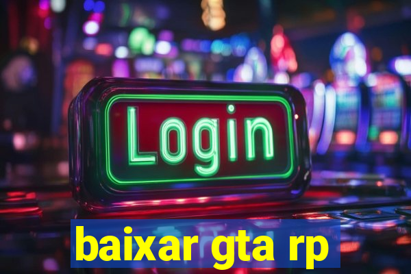 baixar gta rp