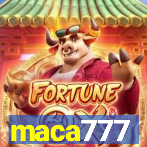 maca777