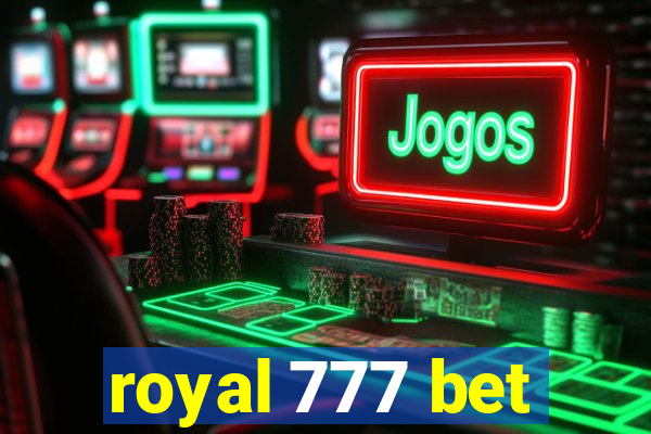 royal 777 bet